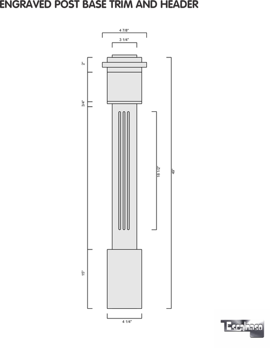 (18146) SMALL ENGRAVED POST WITH CAP BASE HEADER AND TOP TRIM